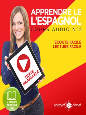 cover image of Apprendre l'espagnol - Écoute facile - Lecture facile - Texte parallèle: Cours Espagnol Audio No. 2